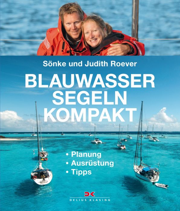 Blauwassersegeln Kompakt Planung Ausrustung Tipps 9783667101730