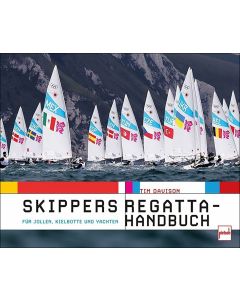 Skippers Regatta-Handbuch - Für Jollen, Kleinboote und Yachten