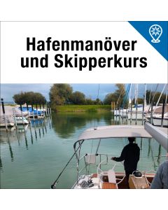 Hafenmanöver und Skipperkurs Bodensee 31.03.2026