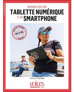 Naviguer avec une tablette numérique et un smartphone