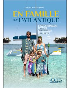 En famille sur l’atlantique
