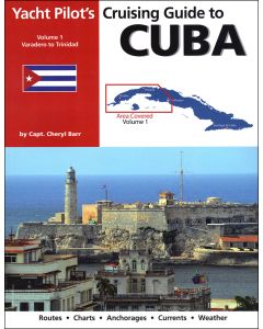 Cruising Guide to Cuba Vol. 1