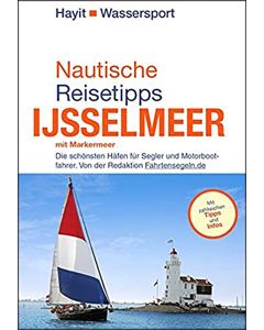 Nautische Reisetipps Ijsselmeer