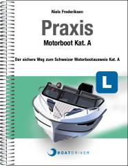 BOATDRIVER - Praxisbuch: Motorboot Kat. A (d)
