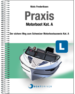 BOATDRIVER - Praxisbuch: Motorboot Kat. A (d)