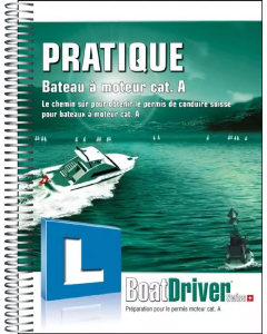 BOATDRIVER - Livre de pratique: Bateau à moteur cat. A (f)