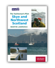 The Yachtman's Pilot to Skye and Northwest Scotland